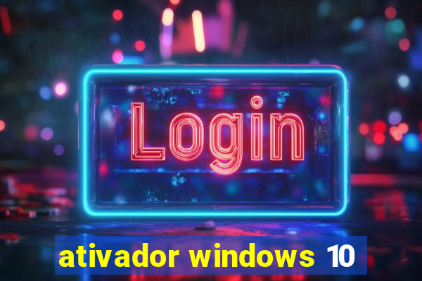 ativador windows 10